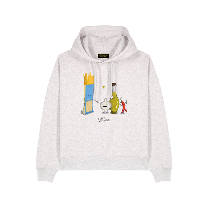 Felpa Cappuccio donna -Spaghetti aglio olio e peperoncino - With Love